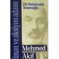 Mehmed Akif İman ve Aksiyon Adamı