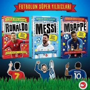 Futbolun Süper Yıldızları – 3 Kitap Set Mbappe, Ronaldo, Messi