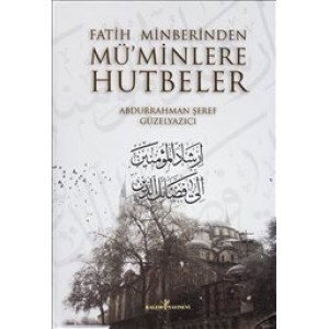 Fatih Minberinden Müminlere Hutbeler 2 Cilt
