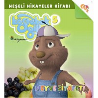 Köstebekgiller Hikaye Serisi 5 Meyve Ziyafeti