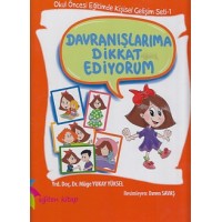 Okul Öncesi Eğitimde Kişisel Gelişim Seti 1 Davranışlarıma Dikkat Ediyorum Ciltli