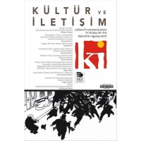 Kültür ve İletişim Mart 2015 Ağustos 2015 Sayı 35