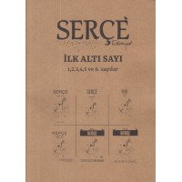 Serçe Edebiyat Dergisi İlk Altı Sayı
