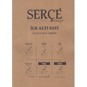 Serçe Edebiyat Dergisi İlk Altı Sayı