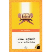 Tüm Eserleri 11 İslam Işığında Hareket ve İdeolojiler