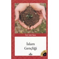 Tüm Eserleri 2 İslam Gençliği