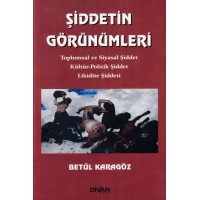 Şiddetin Görünümleri