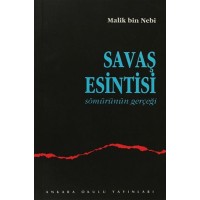 Savaş Esintisi Sömürünün Gerçeği
