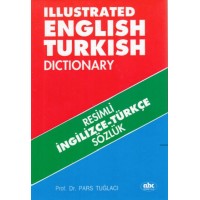 Resimli İngilizce Türkçe Sözlük Illustrated English Turkish Dictionary