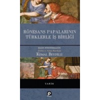 Rönesans Papalarının Türklerle İş Birliği