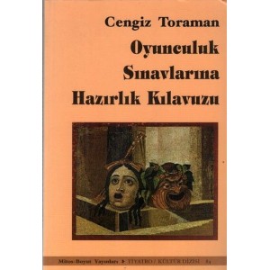 Oyunculuk Sınavlarına Hazırlık Kılavuzu