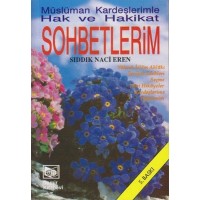 Müslüman Kardeşlerimle Hak ve Hakikat Sohbetlerim