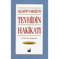 Allah'ın Varlığı ve Tevhidin Hakikati