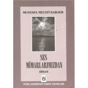 Ses Mimarlarımızdan Şiirler