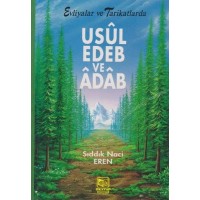 Evliyalar ve Tarikatlarda Usul, Edeb ve Adab