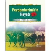 Peygamberimizin Hayatı