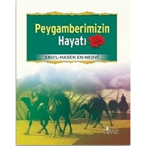 Peygamberimizin Hayatı