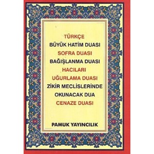 Türkçe Büyük Hatim Duası Sofra Duası Bağışlanma Duası Hacılar Uğurlama Duası Zikir Meclisl