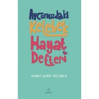 Avcunuzdaki Kelebek Hayat Defteri