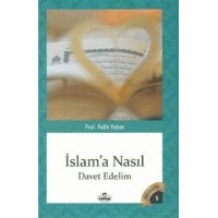 İslam'a Nasıl Davet Edelim