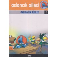 Aslancık Okulda İlk Günler