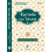 Kur'anla Öze Yolculuk 1 İnsandan Okunan Kur'an Yaşam Serisi 3.Kitap