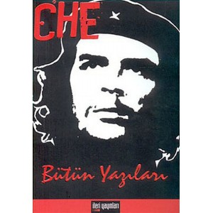 Che Bütün Yazıları