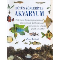 Bütün Yönleriyle Akvaryum Ciltli