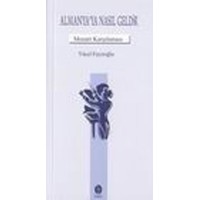 Almanyaya Nasıl Geldik Mozart Karşılaması