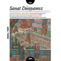 Sanat Dünyamız İki Aylık Kültür ve Sanat Dergisi Sayı 186 Ocak Şubat 2022