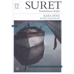 Suret Psikokültürel Analiz Kara Ayna İlginç Zamanlar