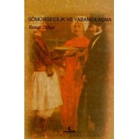 Sömürgecilik ve Yabancılaşma