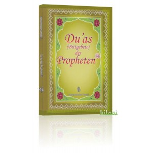 Duas Bittgebete des Propheten