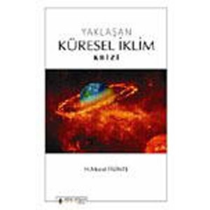 Yaklaşan Küresel İklim Krizi
