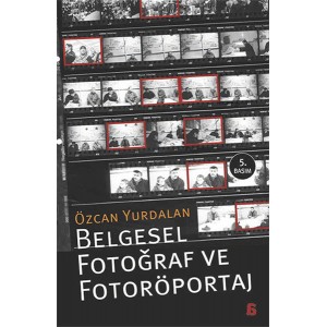 Belgesel Fotoğraf ve Fotoröportaj