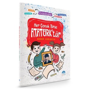 Her Çocuk Biraz ATATÜRKtür