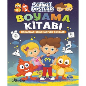 Sevimli Dostlar Boyama Kitabı Rakamlar Sesli Harfler Şekiller