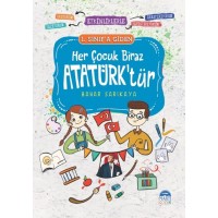 Her Çocuk Biraz Atatürktür 1. Sınıf'a Giden