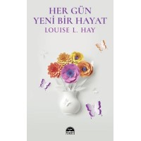 Her Gün Yeni Bir Hayat