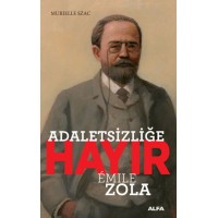 Adaletsizliğe Hayır Emile Zola