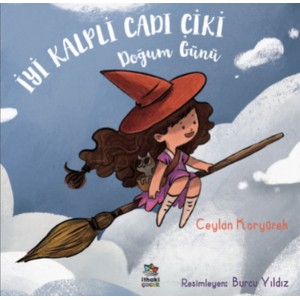 İyi Kalpli Cadı Çiki Doğum Günü