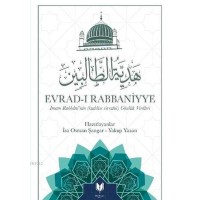 Evrad ı Rabbaniyye İmam Rabbani'nin Kuddise Sirruhü Günlük Virdleri