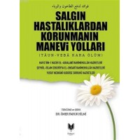 Salgın Hastalıklardan Korunmanın Manevi Yolları Taun Veba Kara Ölüm