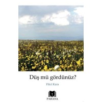 Düş mü Gördünüz