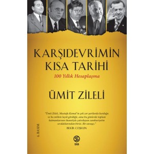 Karşıdevrimin Kısa Tarihi 100 Yıllık Hesaplaşma