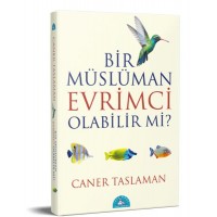 Bir Müslüman Evrimci Olabilir Mi