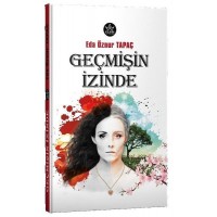 Geçmişin İzinde