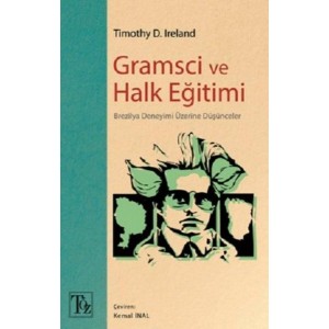 Gramsci ve Halk Eğitimi Brezilya Deneyimi Üzerine Düşünceler