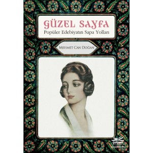 Güzel Sayfa Popüler Edebiyatın Sapa Yolları