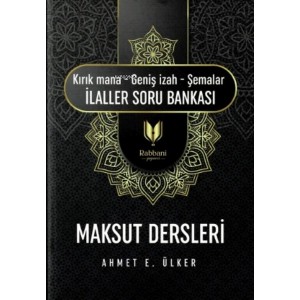 Maksut Dersleri kırık Mana Geniş I·zah Şemalar I·laller Soru Bankası